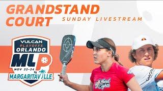 Vulcan MLP Playoffs Orlando by Margaritaville - Challenger League Finals (Grandstand Court)