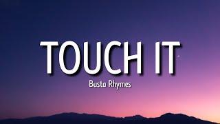 busta rhymes - touch it (tiktok remix) lyrics | touch it clean busta rhymes [tiktok song]