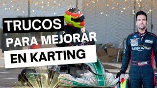 POR ESTO ERES MALO EN KARTING | 5 TRUCOS PARA MEJORAR EN KART