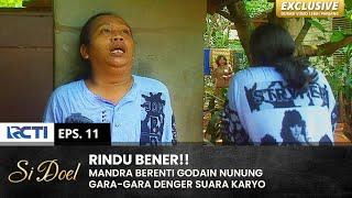 NGUMPET!! Mandra Takut Dengerin Suara Karyo | SI DOEL | SEASON 4 | EPS.11 (1/2)