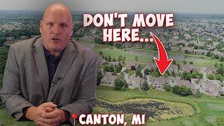 7 Reasons NOT To Live in CANTON, MI!