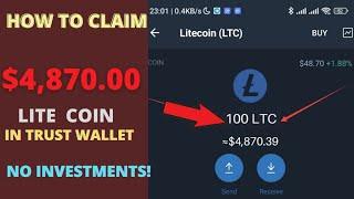How To Claim 100 LiteCoin  In Trust Wallet now!