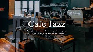 Coffee Jazz Music | A Coffee Shop with Relaxing Smooth Jazz & Bossa Nova for Work, Study