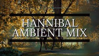 Hannibal Medley (Ambient Music Mix)