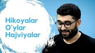 Hikoyalar, O`ylar, Hajviyalar | "Guliston" | 1-qism