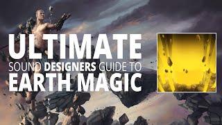 Earth Magic Sound Design Tutorial