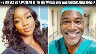 A Doctor Infected A Patient With HIV While She Was Under Anesthesia, Resulting In Murder. True Crime