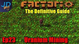 Factorio 1.0 The Definitive Guide Ep23 Uranium Mining ️Guide For New Players Walkthrough