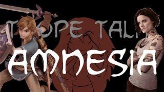 Trope Talk: Amnesia