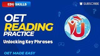 Edu Skills OET: Master the OET Reading| Key Strategies and Insights | OET made easy