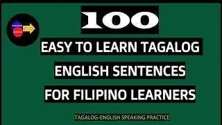 100 TAGALOG-ENGLISH SENTENCES/SPEAKING PRACTICE FOR ADULT FILIPINOS 2025  #tagalogenglishlesson