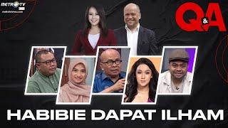 [FULL] Q&A - HABIBIE DAPAT ILHAM