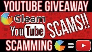 "SCAM ALERT" New YouTube Scam 2017!!!! Giveaway Scamming Using Gleam.io || Gleam Giveaway Scamming