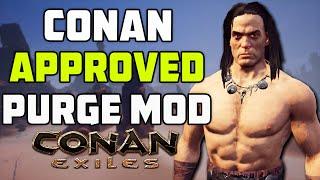 The Ultimate Purge Mod for Conan Exiles