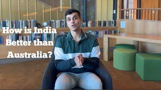 How is India better than Australia?