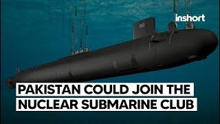 Pakistan Navy could enter the nuclear submarine club by 2028 | InShort