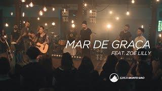 Altomonte Music - Mar De Graça & Quão Grande Amor (feat. Zoe Lilly)