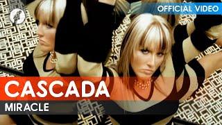 Cascada - Miracle (Official Video / HD)