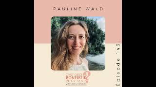 Pauline Wald - Partir à la rencontre de soi #podcast #developpementpersonnel #voyage
