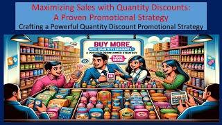 Maximizing Sales with Quantity Discounts A Proven Promotional Strategy