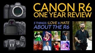 Canon R6 one year review