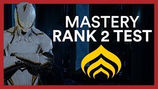Mastery Rank 2 Test - Warframe Guide & All You Need To Know