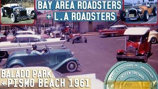 Bay Area & L.A Roadsters Car Club 1961 Balado Park & PISMO BEACH Andy Southard Jr Archives