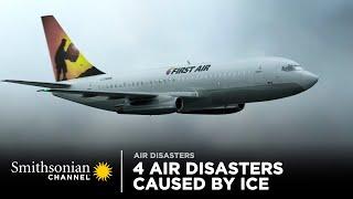 4 Air Disasters Caused By Ice ️ Air Disasters | Smithsonian Channel