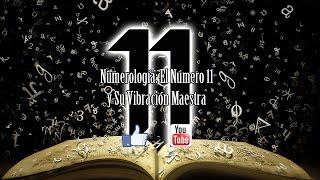 La Numerología: El Número 11