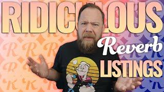 Ridiculous Reverb Listings 36