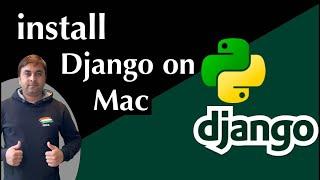 How to Install Django & Virtualenv on Mac OS | Install Django