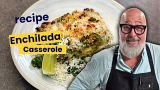 Recipe: Simple Enchilada Casserole