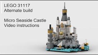 LEGO 31117 MOC, Alternate Build with Instructions: Micro Seaside Castle