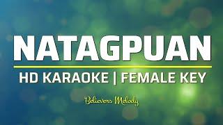 Natagpuan | KARAOKE - Female Key E