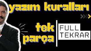 Tek Parça | YAZIM KURALLARI | Full Tekrar