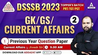 DSSSB Vacancy 2024 | DSSSB PRT/TGT/PGT GK & Current Affairs 2024