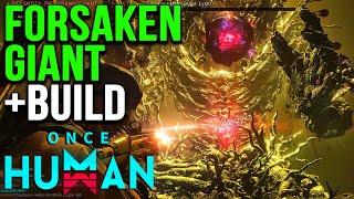 How to Defeat Forsaken Giant Once Human