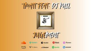 T MATT - Jugement feat. Dj phil (Audio officiel)