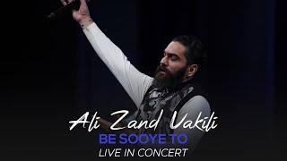 Ali Zand Vakili - Be Sooye To I Live In Concert ( علی زندوکیلی - به سوی تو )