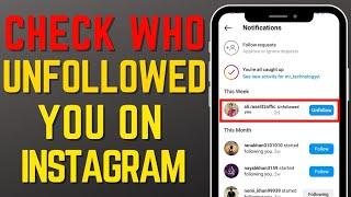 [2023] How to check who unfollowed you on Instagram?