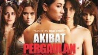 Akibat Pergaulan Bebas Bioskop Indonesia Full Movie