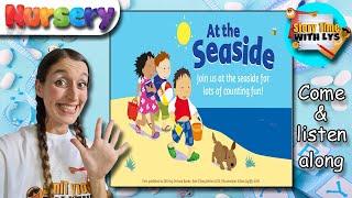 Story Time with Lys NURSERY - At the Seaside