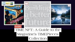 TIME NFT: A Guide to the Magazine’s TIMEPieces Collection | Time Magazine
