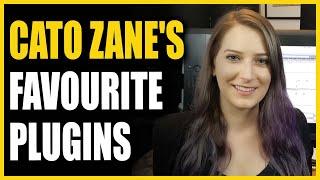 Cato Zane's Favourite Plugins