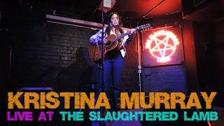 Kristina Murray @ The Slaughtered Lamb 12/06/24