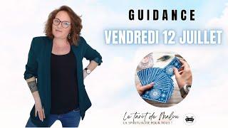  Guidance  par signe vendredi 12  juillet 2024 Tirage général et sentimental