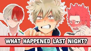 What happened last night? | My Hero Academiakill | mha | bnha