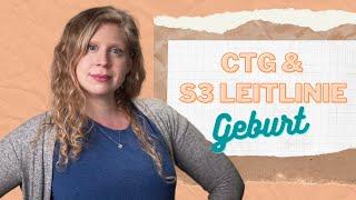 CTG und die S3 Leitlinie Geburt - Vaginale Geburt am Termin (Teil 3)