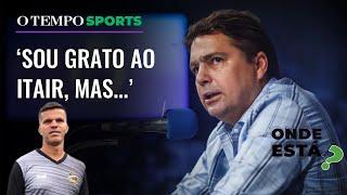 Cruzeiro: 'Itair Machado não quis me pagar porque estava lesionado', revela Walter Minhoca