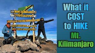 What it COST us to Hike KILIMANJARO